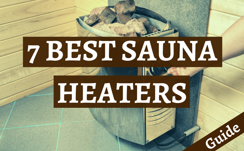 Best Sauna Heaters