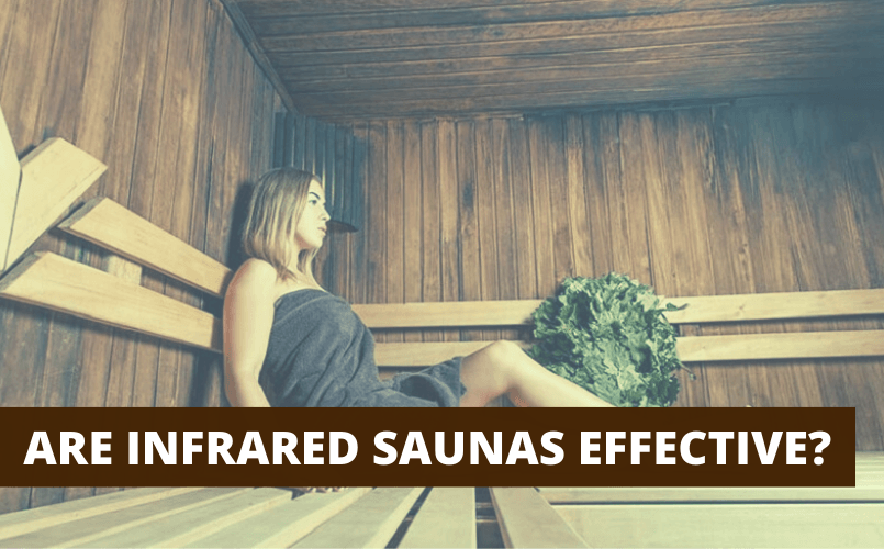 Are Infrared Saunas Effective?